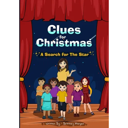 The Clues of Christmas: The Search for the Star