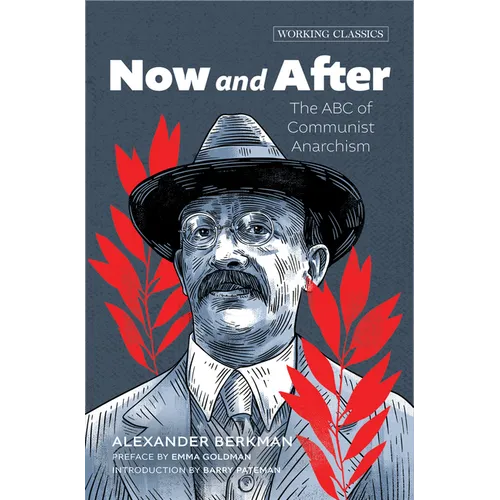 Now and After: The ABC of Communist Anarchism