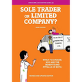 Sole Trader or Limited Company?: Which to choose, why and the benefits and pitfalls of both
