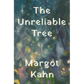 The Unreliable Tree: Poems