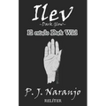 Ilev -Dark Glow- I: El estado Dark Wild