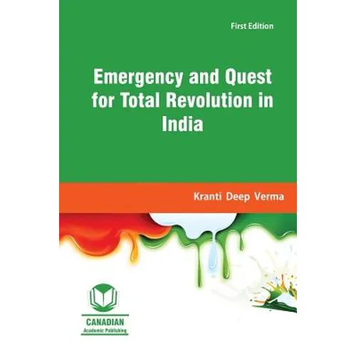 Emergency and Quest for Total Revolution in India