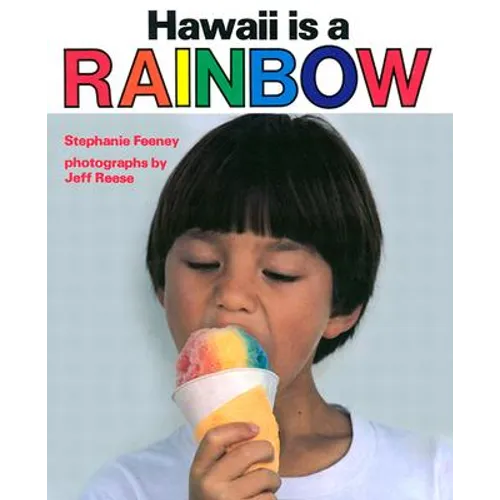 Hawaii Is a Rainbow