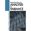 Introduction to Analysis of Variance: Design, Analyis & Interpretation