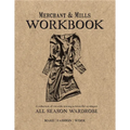 Merchant & Mills Workbook: A Collection of Versatile Sewing Patterns for an Elegant All Season Wardrobe