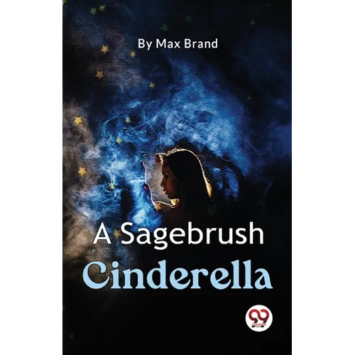 A Sagebrush Cinderella