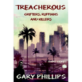 Treacherous: Grifters, Ruffians and Killers