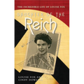 Daughter of the Reich: The Incredible Life of Louise Fox