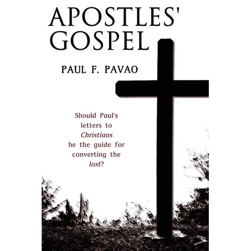 The Apostles' Gospel