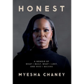 Honest: A Memoir of What I Built, What I Lost, and Who I Became