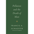 Pollution and the Death of Man