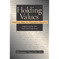Holding Values: What We Mean by Progressive Education