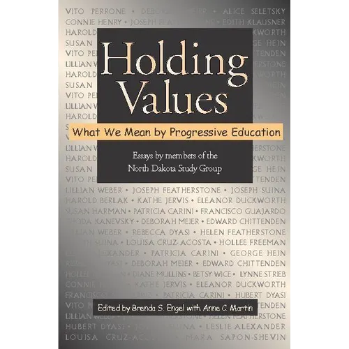 Holding Values: What We Mean by Progressive Education