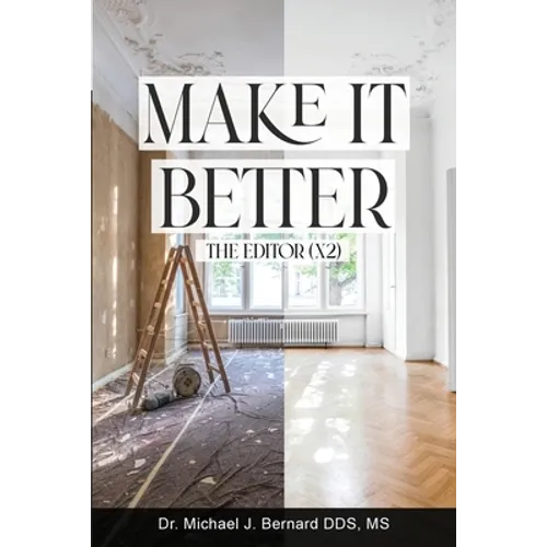 Make It Better: The Editor (x2)