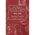 The Epistle of Paul to the Philippians, Practically Explained