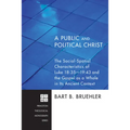 A Public and Political Christ