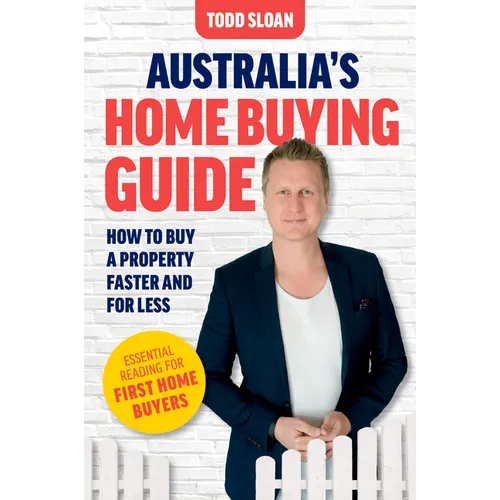 Australia's Home Buying Guide: How to buy a property faster and for less