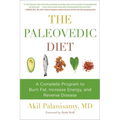 The Paleovedic Diet: A Complete Program to Burn Fat, Increase Energy, and Reverse Disease