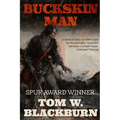 Buckskin Man: A Novel of Davy Cockett Days by the man who "launched the Crockett craze." -Oakland Tribune