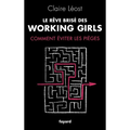 Le Rêve brisé des working girls
