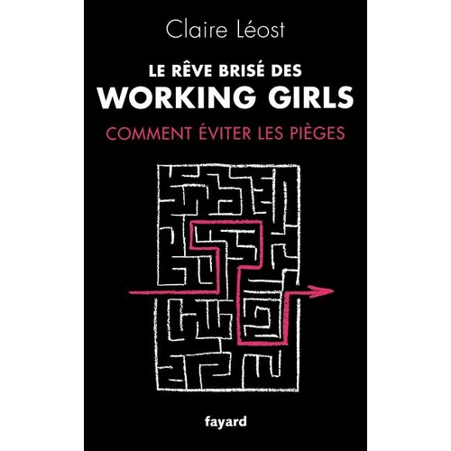Le Rêve brisé des working girls