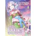 My Quiet Blacksmith Life in Another World: Volume 4 (Manga)