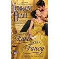 The Earl Takes a Fancy: A Sins for All Seasons Novel