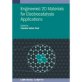 Engineered 2D Materials for Electrocatalysis Applications