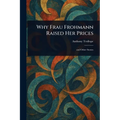 Why Frau Frohmann Raised Her Prices