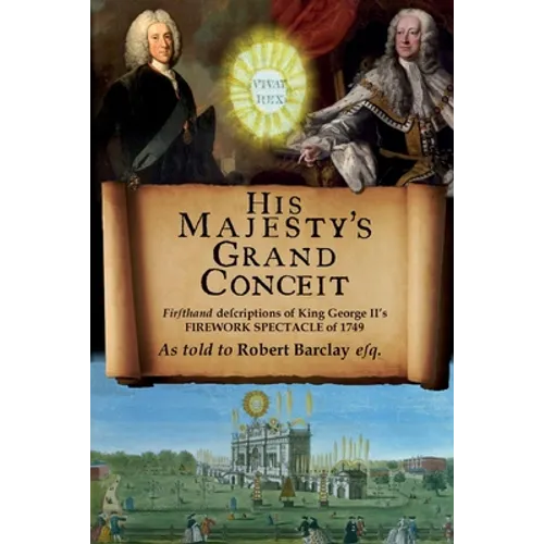 His Majesty's Grand Conceit