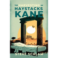 The Harvesting of Haystacks Kane
