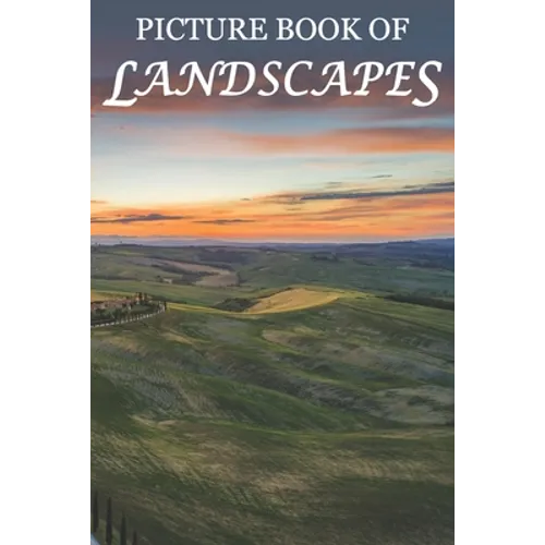Picture Book of Landscapes: For Seniors with Dementia [Full Spread Panorama Picture Books]