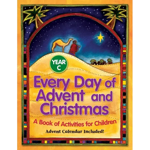 Every Day of Advent and Christmas, Year C: A Book of Activities for Children