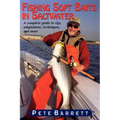Fishing Soft Baits in Saltwater: A Complete Guide to Rigs, Adaptions, Techniques, and More