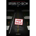 Refusing to Grow 4: The Real Estate Tycoon that bulldozed his way to the top.