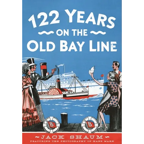 122 Years on the Old Bay Line