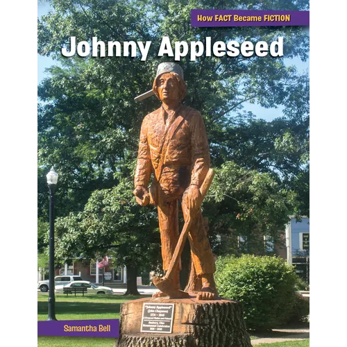 Johnny Appleseed: The Making of a Myth
