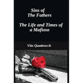 Sins of the Fathers: The Life and Times of a Mafiosio