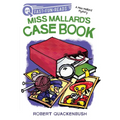 Miss Mallard's Case Book: A Quix Book