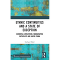 Ethnic Continuities and a State of Exception: Goodwill Zwelithini, Mangosuthu Buthelezi and Jacob Zuma