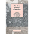 Fish Stress and Health in Aquaculture