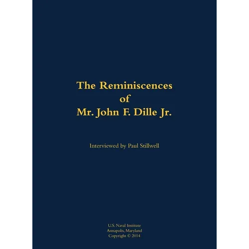 The Reminiscences of Mr. John F. Dille Jr.: 1913-1994