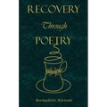 Recovery Through Poetry