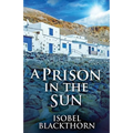 A Prison In The Sun