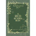 A Red Bladed Ruin