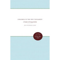 Chiasmus in the New Testament: A Study in Formgeschichte