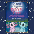 Axolotl The Water Dragon And Princess Yolotli: ''Yolo my Yolo, you only live once, but if you do it right, once is enough.''
