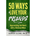 50 Ways to Love Your Friends