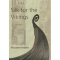 Silk for the Vikings