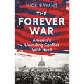 The Forever War: America's Unending Conflict with Itself - The History Behind Trump and Jd Vance